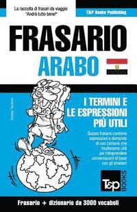 bokomslag Frasario Italiano-Arabo Egiziano e vocabolario tematico da 3000 vocaboli