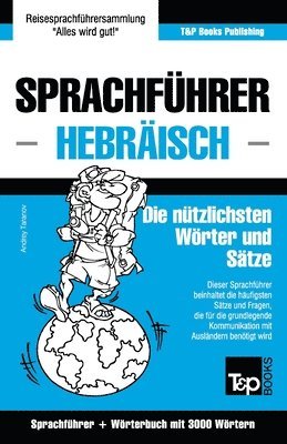 bokomslag Sprachführer Deutsch-Hebräisch und thematischer Wortschatz mit 3000 Wörtern