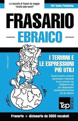 Andrey Taranov - Frasario Italiano-Ebraico e vocabolario tematico da 3000 vocaboli, Häftad