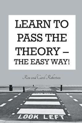 Learn To Pass The Theory 1