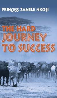 bokomslag The Hard Journey to Success