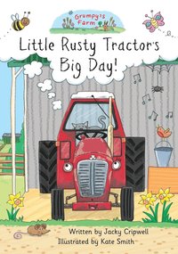 bokomslag Little Rusty Tractor's Big Day!