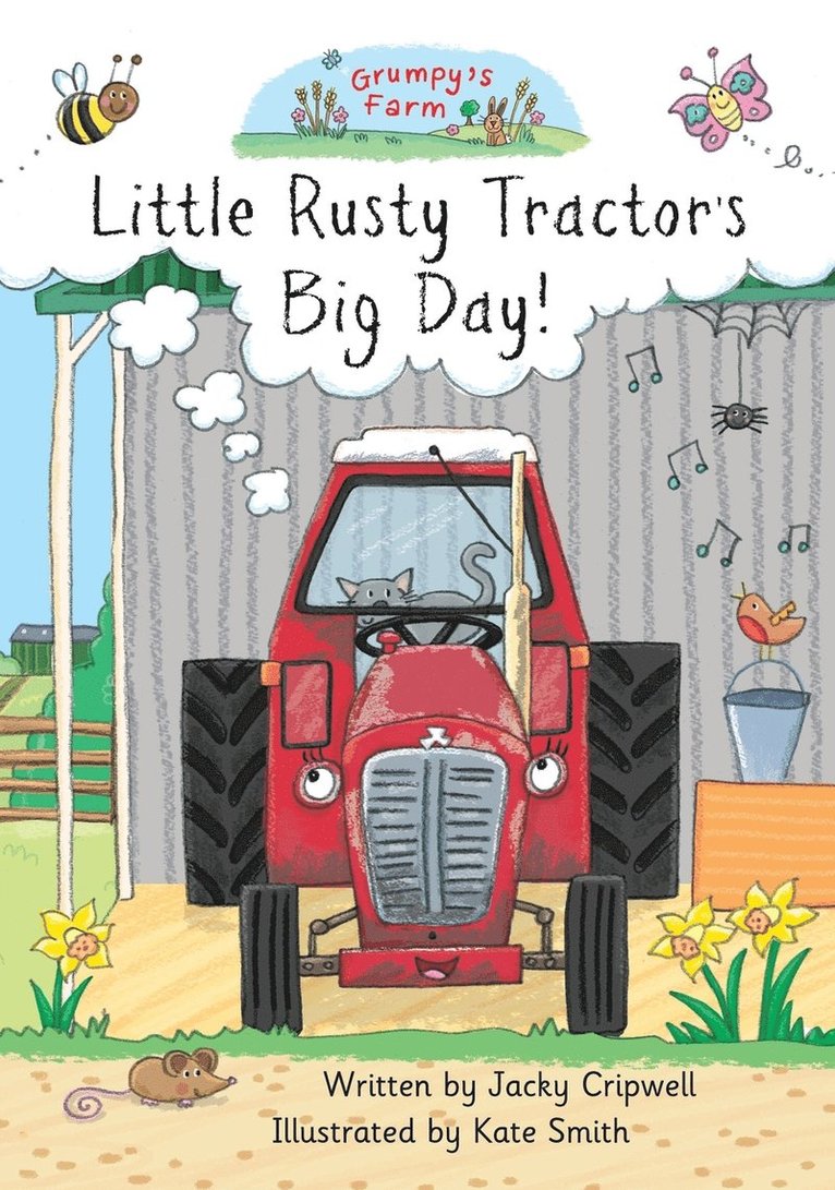 Little Rusty Tractor's Big Day! 1