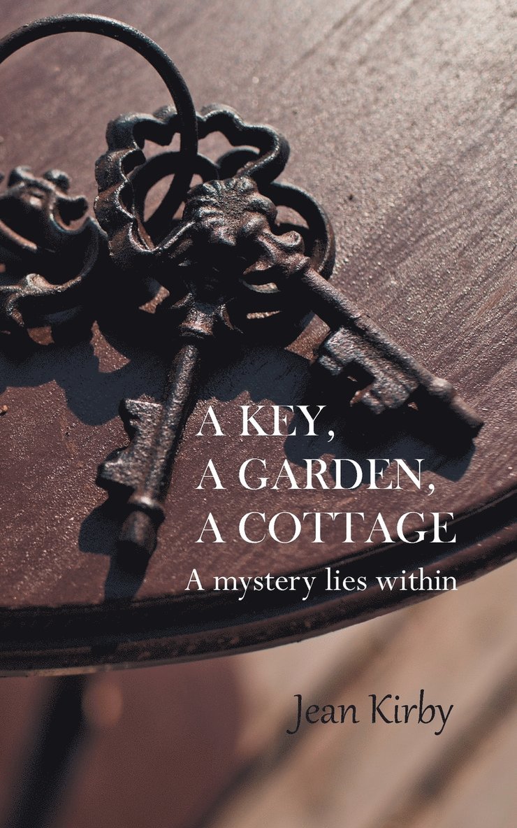 A Key, A Garden, A Cottage 1