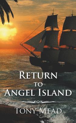 bokomslag Return to Angel Island