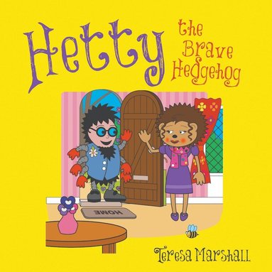 bokomslag Hetty the Brave Hedgehog