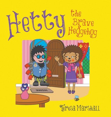 bokomslag Hetty the Brave Hedgehog