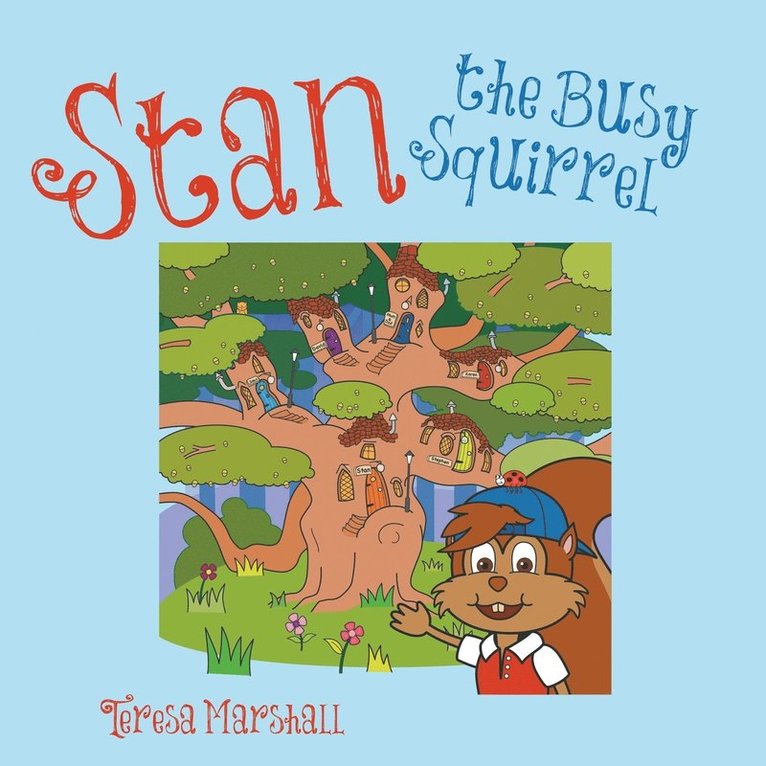 Stan the Busy Squirrel 1