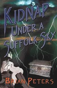bokomslag Kidnap Under A Suffolk Sky