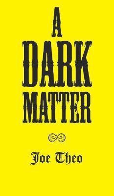 A Dark Matter 1