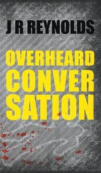 bokomslag Overheard Conversation