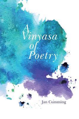 bokomslag Vinyasa of Poetry