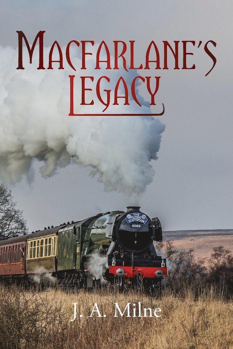 J. A. Milne - MacFarlane's Legacy, Häftad