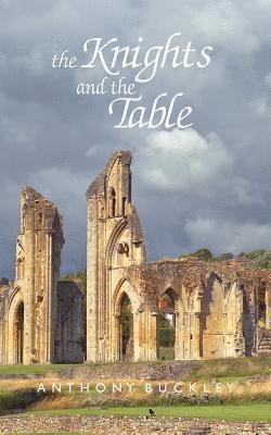 Anthony Buckley - Knights and the Table, Häftad