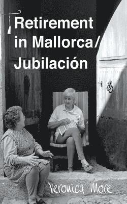 bokomslag Retirement in Mallorca / Jubilacion