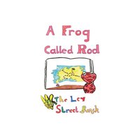 bokomslag A Frog Called Rod