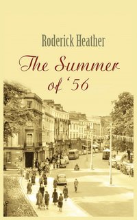 bokomslag The Summer of '56