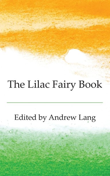 bokomslag The Lilac Fairy Book