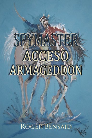 bokomslag Spymaster Acceso Armageddon