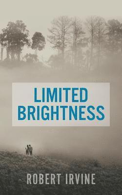 Robert Irvine - Limited Brightness, Häftad