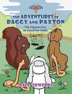The Adventures of Baggy and Paxton: The Strange Egg of Eagleton Sands 1