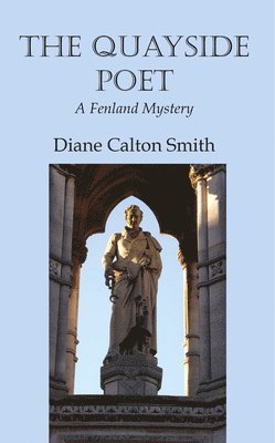 The Quayside Poet: A Fenland Mystery 1