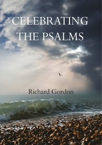 bokomslag Celebrating the Psalms