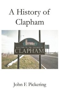 bokomslag A History of Clapham