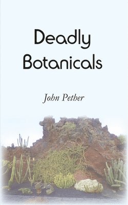 Deadly Botanicals 1