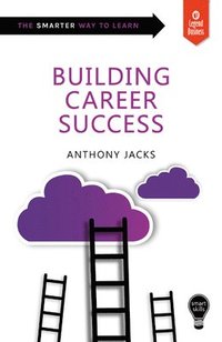 bokomslag Smart Skills: Building Career Success