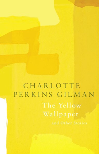 Charlotte Perkins Gilman - Yellow Wallpaper (Legend Classics), Häftad
