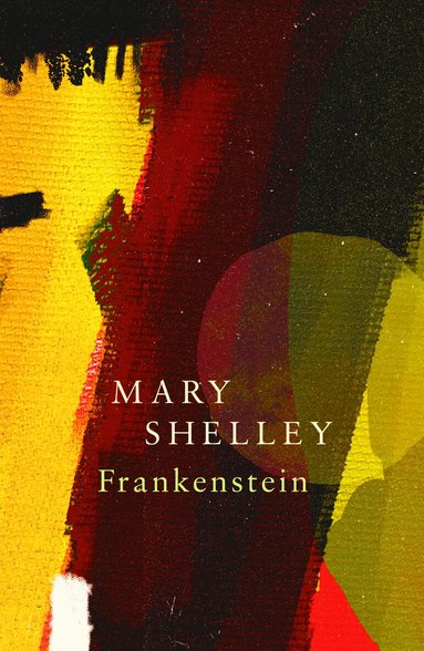 Mary Shelley - Frankenstein; Or, The Modern Prometheus (Legend Classics), Häftad