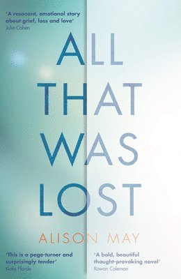 All That Was Lost 1