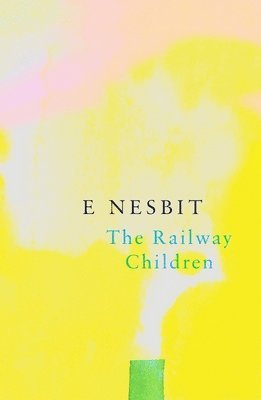 bokomslag The Railway Children (Legend Classics)