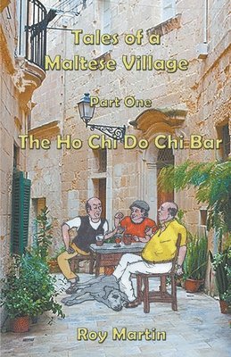 Tales of a Maltese Village 1