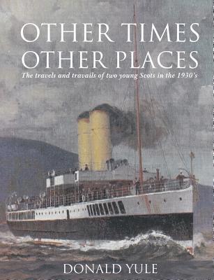 Other Times, Other Places