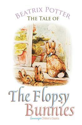 bokomslag Tale of the Flopsy Bunnies