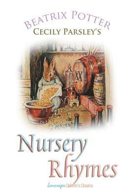 Beatrix Potter - Cecily Parsley's Nursery Rhymes, Häftad