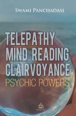 Panchadasi Panchadasi - Telepathy, Mind Reading, Clairvoyance, and Other Psychic Powers, Häftad. Tillgänglighet: Lägg i varukorg