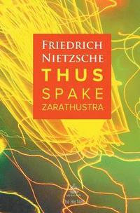 bokomslag Thus Spake Zarathustra