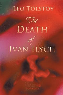 The Death of Ivan Ilyich 1