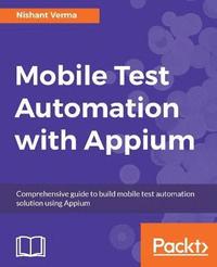 bokomslag Mobile Test Automation with Appium