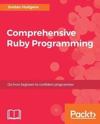 bokomslag Comprehensive Ruby Programming