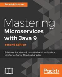 bokomslag Mastering Microservices with Java 9 -