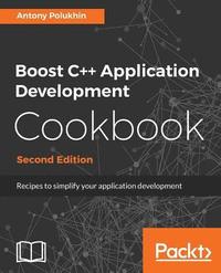 bokomslag Boost C++ Application Development Cookbook -