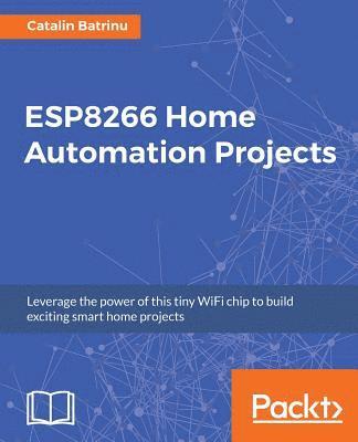 bokomslag ESP8266 Home Automation Projects