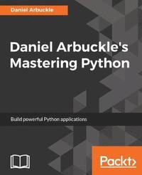 bokomslag Daniel Arbuckle's Mastering Python