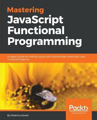 bokomslag Mastering JavaScript Functional Programming