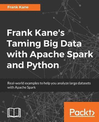 Frank Kane's Taming Big Data with Apache Spark and Python 1