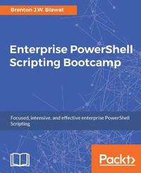 bokomslag Enterprise PowerShell Scripting Bootcamp